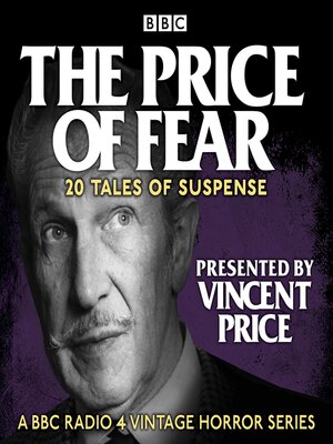 cover image of The Price of Fear: 20 Tales of Suspense Told by Vincent Price